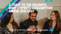 [WEBINAR] A Toast to the Holidays: Wine + Spirits Consumption Among Affluent