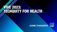 ViVE 2023: Techquity for Health