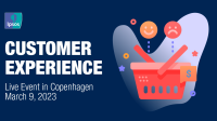 Live Event: Customer Experience | Ipsos Denmark