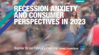 [WEBINAR] Recession Anxiety and Consumer Perspectives in 2023