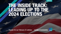 [WEBINAR] The Inside Track: Leading Up to the 2024 Elections