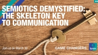 Semiotics Demystified: The Skeleton Key To Communication