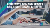 [WEBINAR] Four Ways Demand Spaces Can Ignite Brand Growth