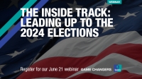 [WEBINAR] The Inside Track: Leading Up to the 2024 Elections
