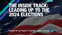 [WEBINAR] The Inside Track: Leading Up to the 2024 Elections