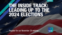 [WEBINAR] The Inside Track: Leading Up to the 2024 Elections