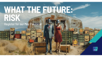 [WEBINAR] What the Future: Risk