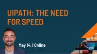 UiPath: The Need for Speed