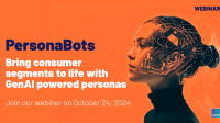 WEBINAR: PersonaBots - Bring consumer segments to life with GenAI powered personas