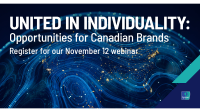 [WEBINAR] United in Individuality: Opportunities for Canadian Brands