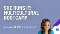 She Runs It: Multicultural Bootcamp