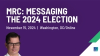 MRC: Messaging the 2024 Election