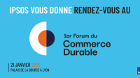 Ipsos partenaire du Forum du Commerce Durable