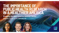 [WEBINAR] The Importance of Public Health Research in a Healthier America