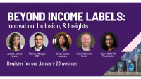 [WEBINAR] Beyond Income Labels: Innovation, Inclusion, & Insights