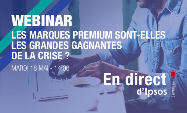 Ipsos | Webinar | Strategie | Premiumisation