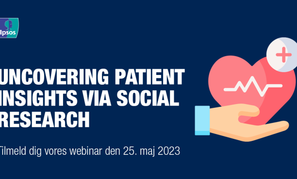 Webinar: Uncovering Patient Insights via Social Research | Ipsos Danmark