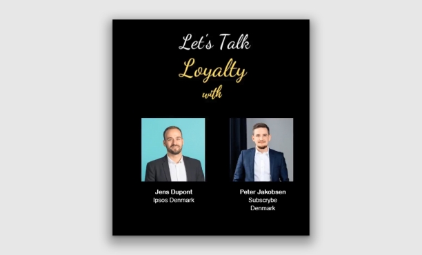 Let's Talk Loyalty | Podcast | Subscriptions |Ipsos
