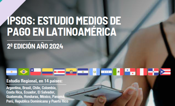 Estudio Medios de Pago en Latinoamerica 2024