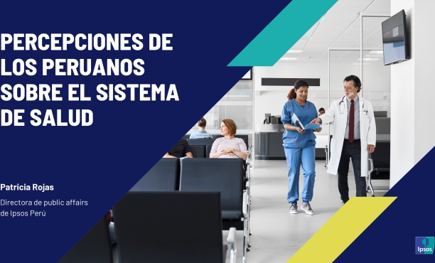 Percepciones de los peruanos sobre el sistema de salud
