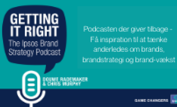 Getting It Right | Brand Strategy | Ipsos | Brandstrategi