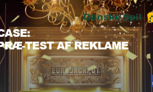 Danske Spil | Præ-test af reklame| Ipsos