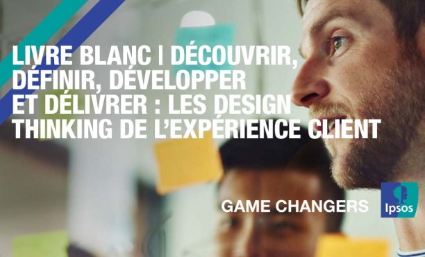 LIVRE BLANC | Découvrir, définir, développer et délivrer : les design thinking de l’expérience client
