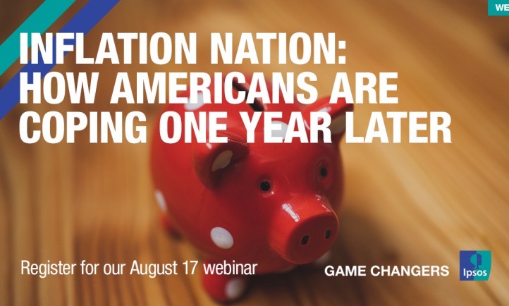 [WEBINAR] Inflation Nation: How Americans are Coping One Year Later