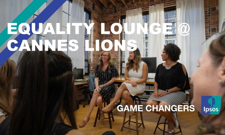 EQUALITY LOUNGE @ Cannes Lions