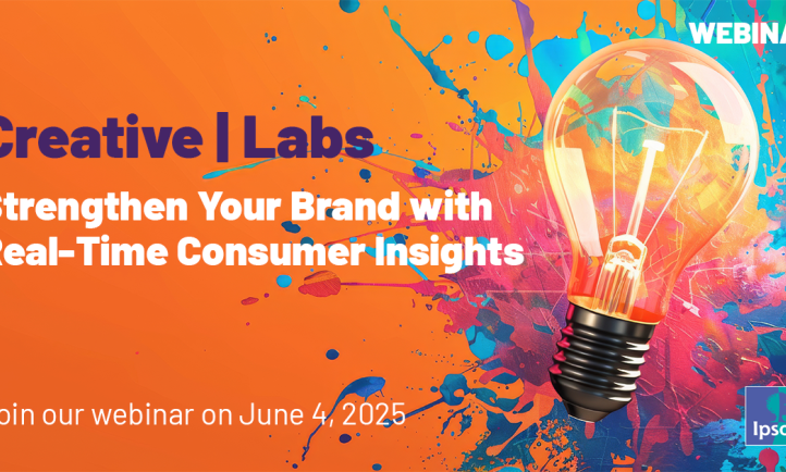 WEBINAR: Creative | Labs - Strengthen Your Brand with Real-Time Consumer Insights