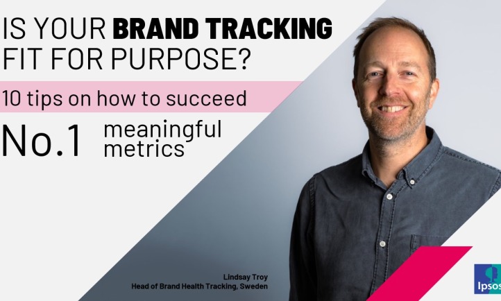 brand tracking bht fit for purpose ipsos sweden sverige lindsay troy