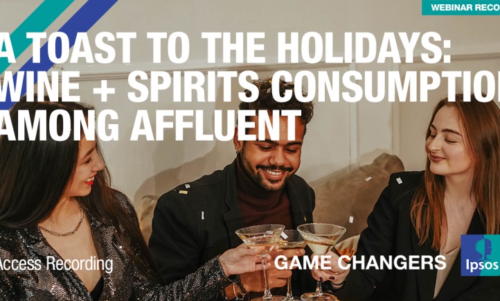 A Total to the Holidays: Wine + Spirits Consumption Among Affluent