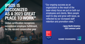 Ipsos is recognized as a 2023 Great Place to Work® in the U.S. 
