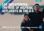 [WEBINAR] Los Influyentes: The Rise of Hispanic Affluents in the U.S.