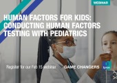 Human Factors FOR KIDS: Conducting human factors testing with pediatrics