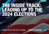 [WEBINAR] The Inside Track: Leading Up to the 2024 Elections