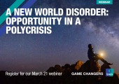 [WEBINAR] A New World Disorder: Opportunity in a Polycrisis