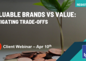 Valuable vs Value Brands: Navigating trade-offs