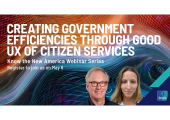 [WEBINAR] Creating Government Efficiencies Through Good UX of Citizen Services