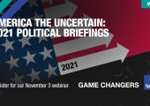 [WEBINAR] America the Uncertain: 2021 Political Briefings