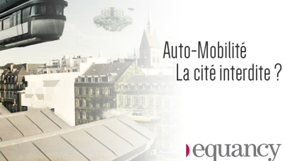Ville & mobilité - conférence Equancy : "La cité interdite"
