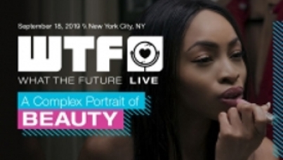 WTF Live: a complex portrait of beauty | Ipsos