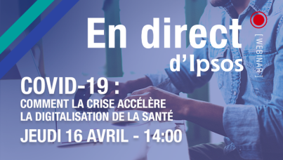 Participez à notre webinar Ipsos gratuit jeudi 16 avril à 14h