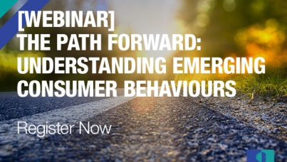 [WEBINAR] The Path Forward: Understanding Emerging Consumer Behaviours
