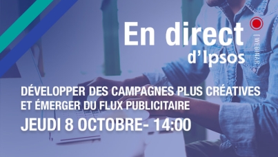 Ipsos | Webinar | Publicité | Créativité | Pré-test