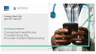 Connected Healthcare transforming the provider patient relationship