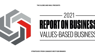 Report on Business: Strategies from Canada’s Best B2B Brands
