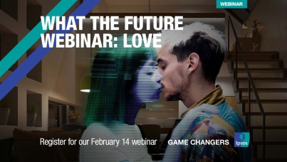 Ipsos | [WEBINAR] What the Future: Love