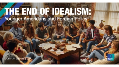 The End of Idealism: Younger Americans and Foreign Policy