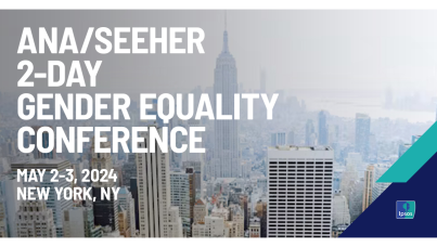 ANA/SeeHer 2-Day Gender Equality Conference